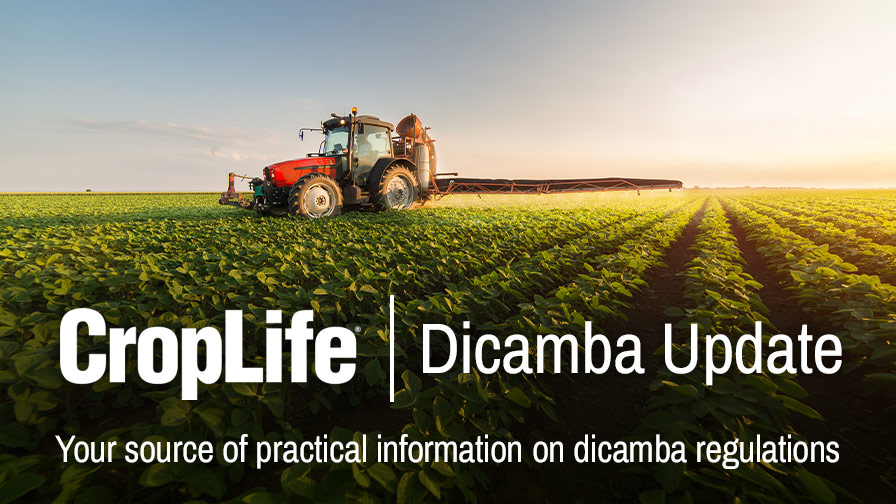 Introducing the CropLife Dicamba Update